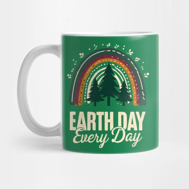 Earth Day Every Day by Creatifly Graphic Tees